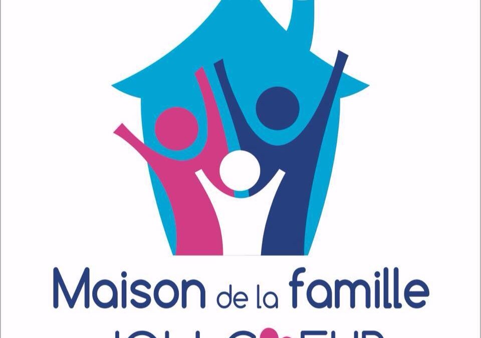Maison de la Famille Joli-Coeur
